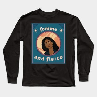 Femme and Fierce (retro empowered woman) Long Sleeve T-Shirt